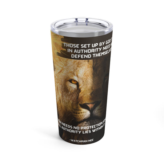 The Authority of the Lion - Tumbler 20 oz