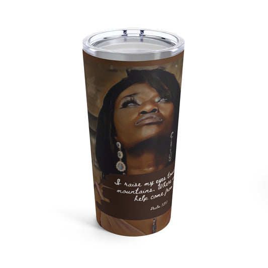 Psalm 121 - Tumbler 20 oz