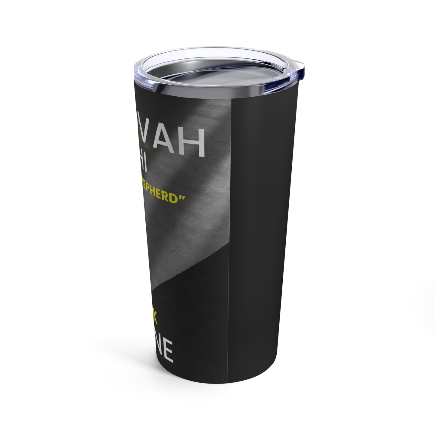 Jehovah Rohi - Tumbler 20 oz