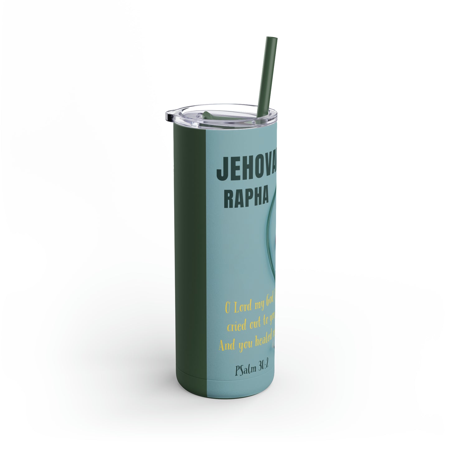 Jehovah Rapha - Maars Maker Skinny Matte Tumbler, 20oz